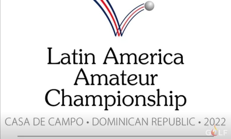 Semana Del Latin America Amateur Championship Laac Fiebre De Golf